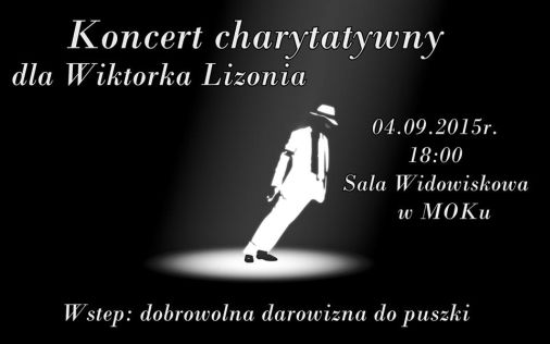 2015-09-04 Koncert Charytatywny dla Wiktorka Lizonia (plakat)